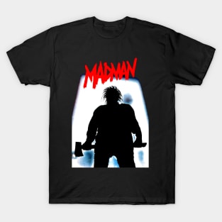 MADMAN T-Shirt